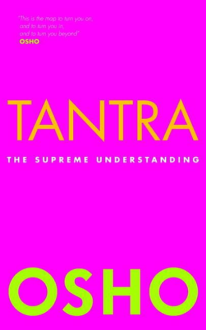 Item #291498 Tantra: The Supreme Understanding. OSHO.