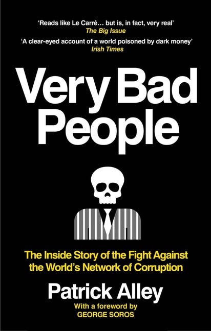 Item #306171 Very Bad People: The Inside Story of the Fight Against the World’s Network of...