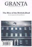 Item #317900 Granta 103: The Rise of the British Jihad