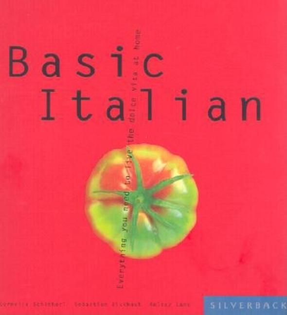 Item #315314 Basic Italian. Cornelia Schinharl, Kelsey, Lane, Sebastian, Dickhaut