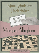 Item #321753 More Work for the Undertaker. Margery Allingham