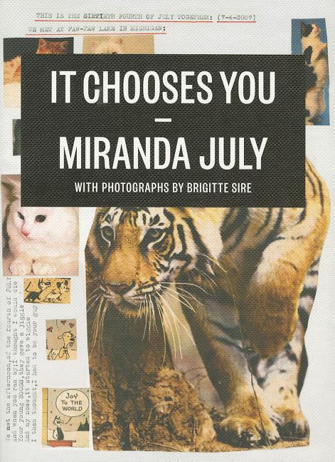 Item #271326 It Chooses You. Miranda July