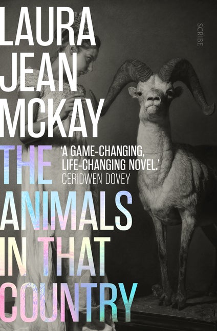 Item #293439 The Animals in That Country: winner of the Arthur C. Clarke Award. Laura Jean McKay.