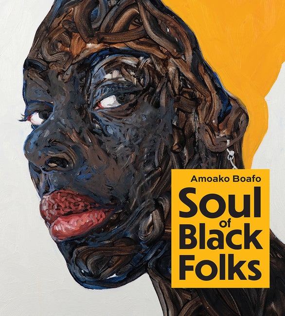 Item #304342 Amoako Boafo: Soul of Black Folks