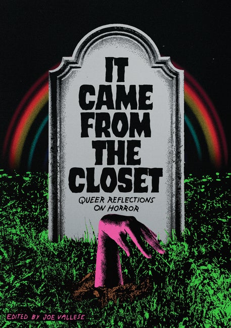 Item #320793 It Came from the Closet: Queer Reflections on Horror