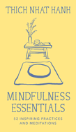 Item #311996 Mindfulness Essentials Cards: 52 Inspiring Practices and Meditations. Thich Nhat Hanh