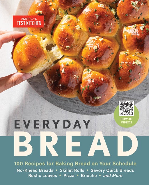 Item #293578 Everyday Bread: 100 Recipes for Baking Bread on Your Schedule. America's Test Kitchen.