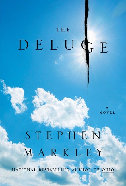 Item #293951 The Deluge. Stephen Markley.