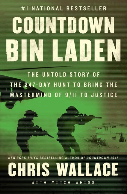 Item #267402 Countdown bin Laden: The Untold Story of the 247-Day Hunt to Bring the Mastermind of 9/11 to Justice (Chris Wallace’s Countdown Series). Chris Wallace.