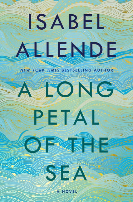 Item #306099 Long Petal of the Sea. Isabel Allende