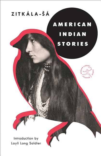 Item #273603 American Indian Stories. Zitkala-Sa