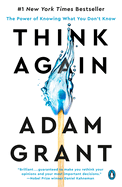 Item #313505 Think Again: The Power of Knowing What You Don't Know. Adam Grant