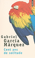 Item #396089 Cent Ans de Solitude. Gabriel Garcia Marquez