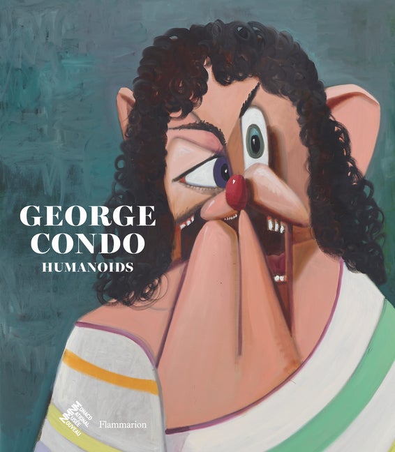 Item #305973 George Condo: Humanoids. Didier Ottinger