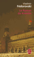 Item #398417 Le Roman Du Kremlin. V. Fedorovski