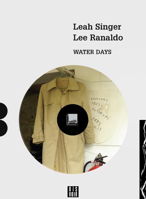 Item #233207 Lee Ranaldo & Leah Singer: Water Days (ZagZig). Leah Singer, Lee, Ranaldo
