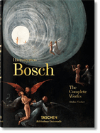 Item #317915 Hieronymus Bosch: Complete Works. Stefan Fischer