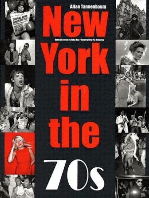 Item #259646 New York in the 70s. Allan Tannenbaum.