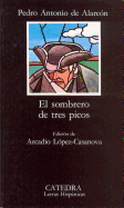 Item #318953 El Sombrero de Tres Picos. Pedro Antonio de Alarcon