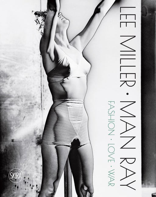 Item #306301 Lee Miller & Man Ray: Fashion, Love, War