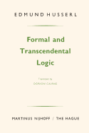 Item #322898 Formal and Transcendental Logic. Edmund Husserl