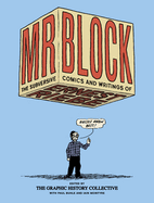 Item #314165 Mr. Block: The Subversive Comics and Writings of Ernest Riebe
