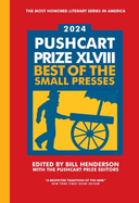Item #316038 The Pushcart Prize XLVIII: Best of the Small Presses 2024 Edition (The Pushcart...