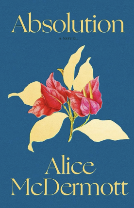 Alice McDermott in conversation with Teresa Weaver - Absolution