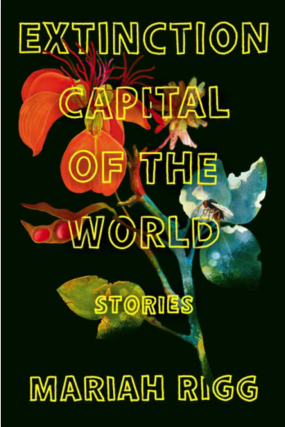 CANCELLED -Mariah Rigg in conversation with Josie Tolin - Extinction Capital of the World
