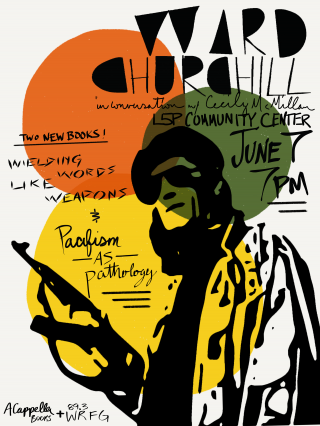 Wielding Words Like Weapons &amp; Pacifism as Pathology by Ward Churchill