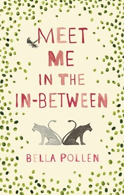 Bella Pollen | Meet Me In The In-Between