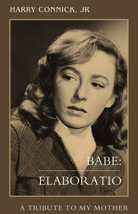 MJCCA Book Fest Presents  Harry Connick Jr. in conversation with Joe Alterman – Babe: Elaboratio