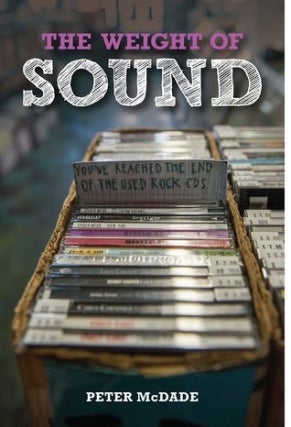 Peter McDade | The Weight of Sound