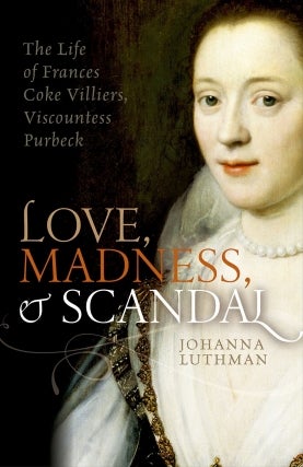 Johanna Luthman | Love, Madness &amp; Scandal