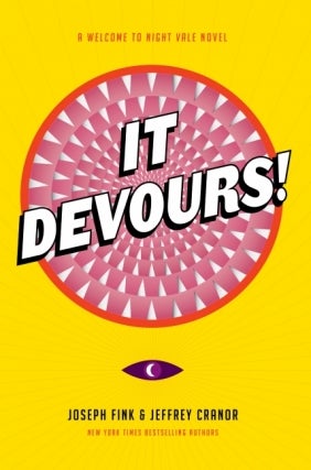 Joseph Fink &amp; Jeffrey Cranor | It Devours! A Welcome to Night Vale Novel