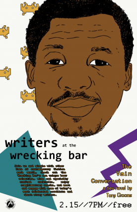 Writers At The Wrecking Bar | Vain Conversation by Tony Grooms