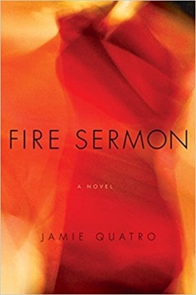 Jamie Quatro | Fire Sermon