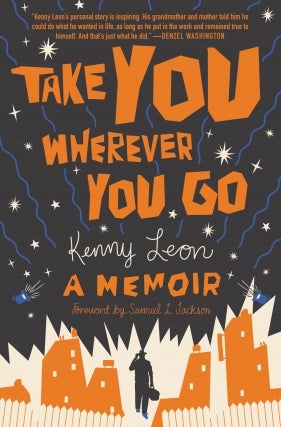 Kenny Leon | Take You Wherever You Go