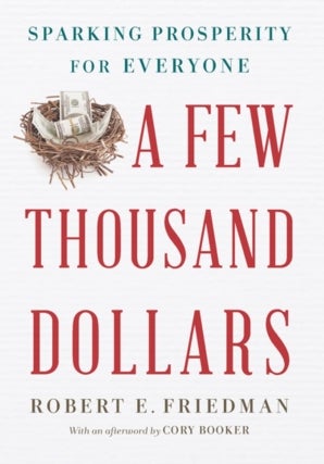 Robert Friedman | A Few Thousand Dollars