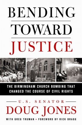 U.S. Senator Doug Jones | Bending Toward Justice