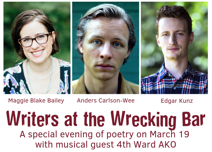 Writers at the Wrecking Bar Presents A Special Evening of Poetry