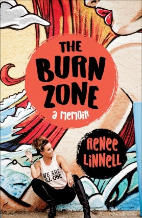 Renee Linnell - The Burn Zone