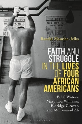 Randal Maurice Jelks - Faith and Struggle