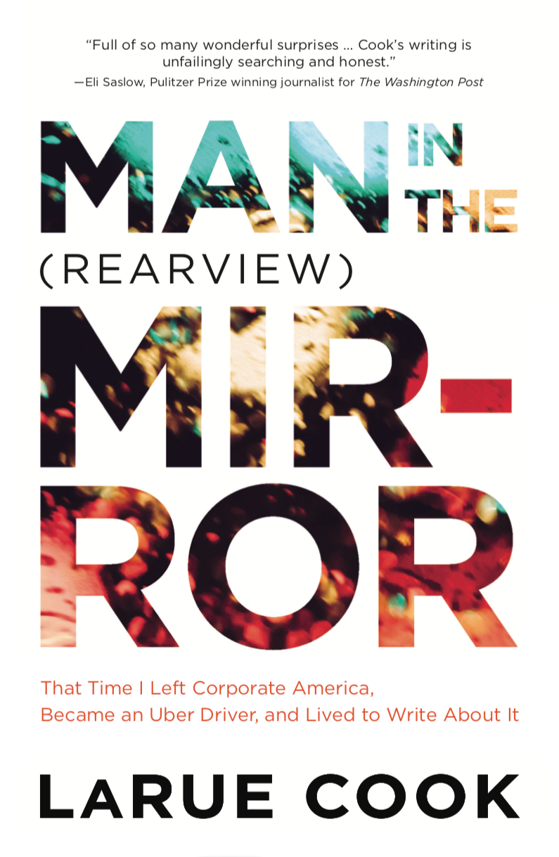 LaRue Cook - Man in the (Rearview) Mirror