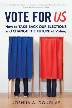 Joshua Douglas - Vote for US