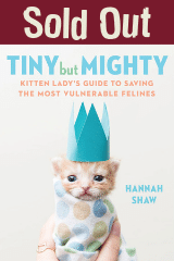 SOLD OUT - Hannah Shaw - Tiny But Mighty