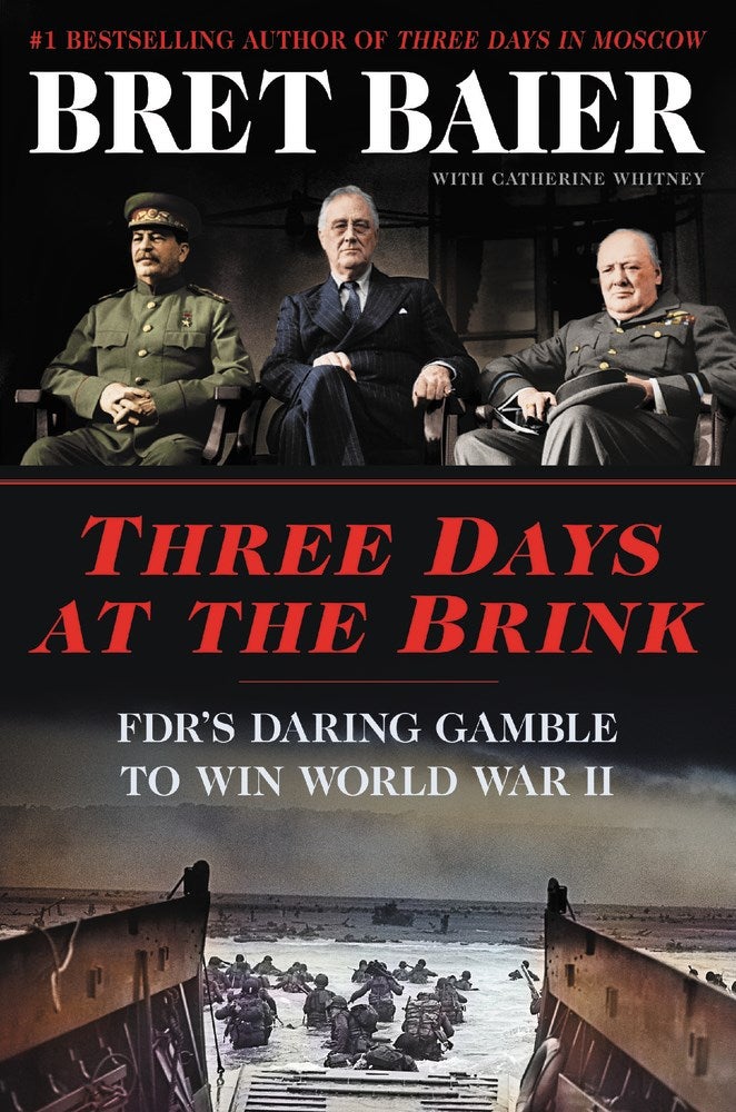 Bret Baier - Three Days at the Brink