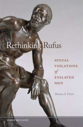 Thomas A. Foster - Rethinking Rufus