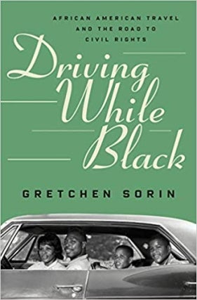 Gretchen Sorin - Driving While Black