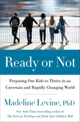 Dr. Madeline Levine - How to Talk to Your Kids About the Coronavirus